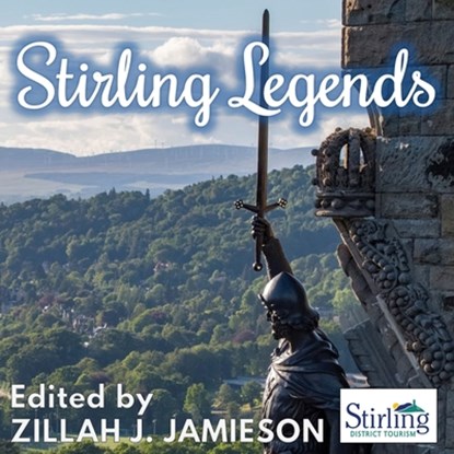 Stirling Legends, Zillah J. Jamieson - Paperback - 9781739854348