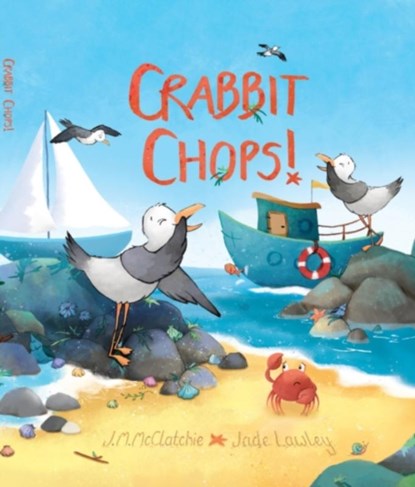 Crabbit Chops!, J.M McClatchie - Paperback - 9781739866730
