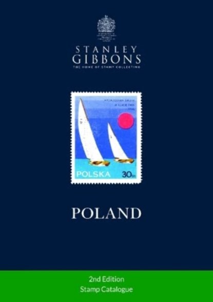 Poland Stamp Catalogue, Stanley Gibbons - Paperback - 9781739869656