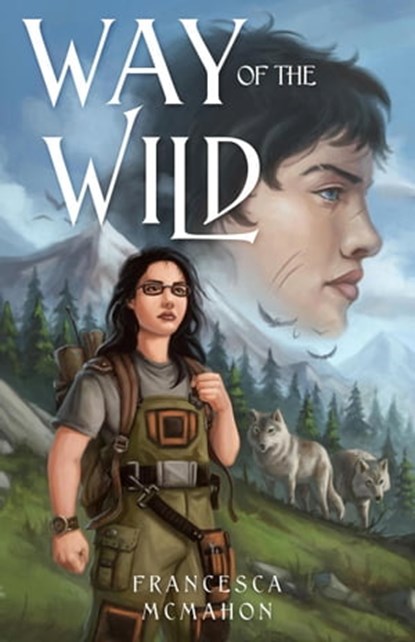 Way of the Wild, Francesca McMahon - Ebook - 9781739885342