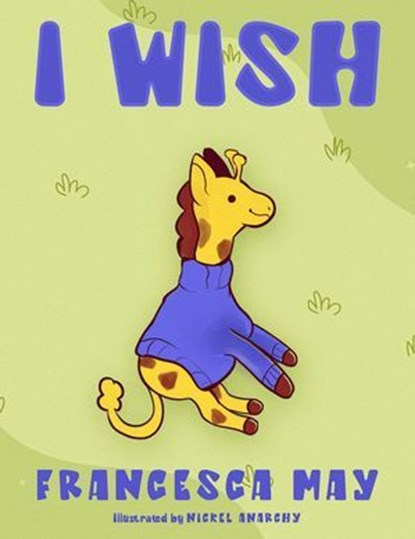 I Wish, Francesca May - Ebook - 9781739885373