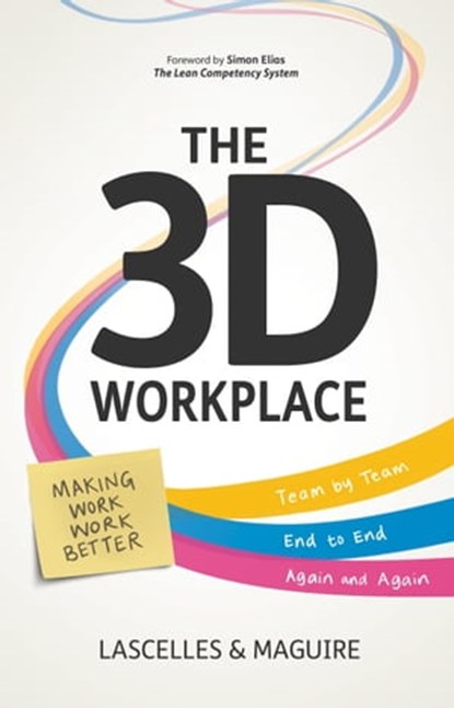 The 3D Workplace, James Lascelles ; Rob Maguire - Ebook - 9781739894627