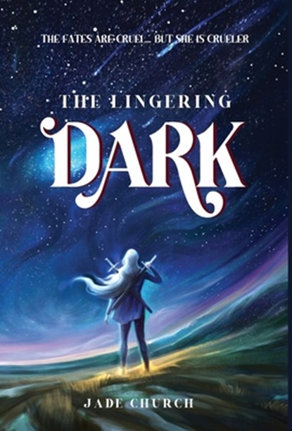 The Lingering Dark, Jade Church - Gebonden - 9781739896867