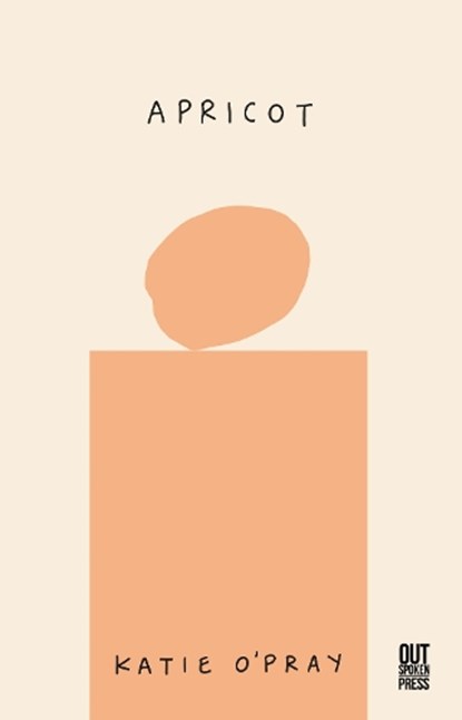 Apricot, Katie O'Pray - Paperback - 9781739902100