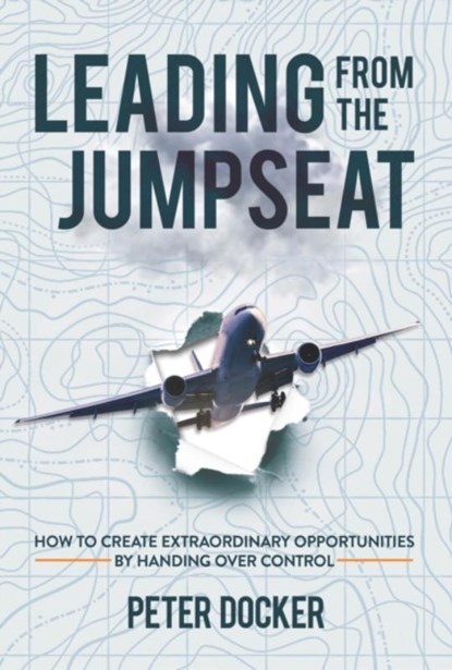 Leading from the Jumpseat, Peter Docker - Gebonden - 9781739924089