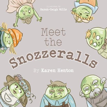 Meet the Snozzeralls, Karen Henton - Paperback - 9781739924645