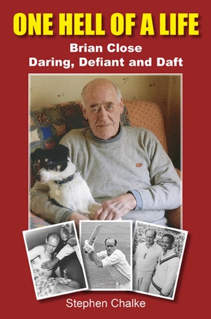 One Hell of a Life, Stephen Chalke - Gebonden - 9781739929367