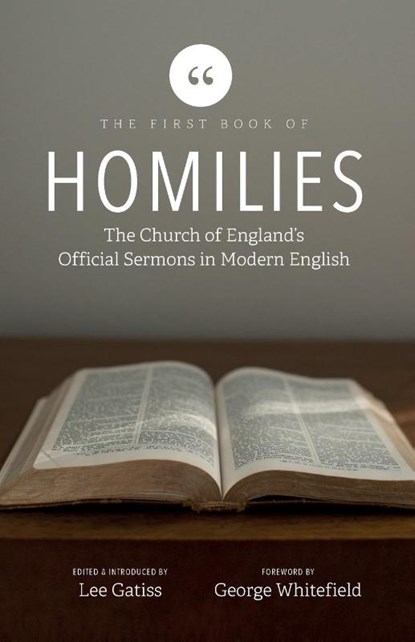 The First Book of Homilies, Lee Gatiss - Paperback - 9781739937607