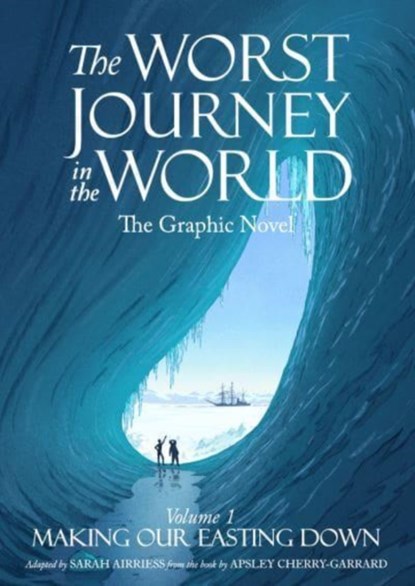 The Worst Journey in the World, Sarah Airriess - Paperback - 9781739959937