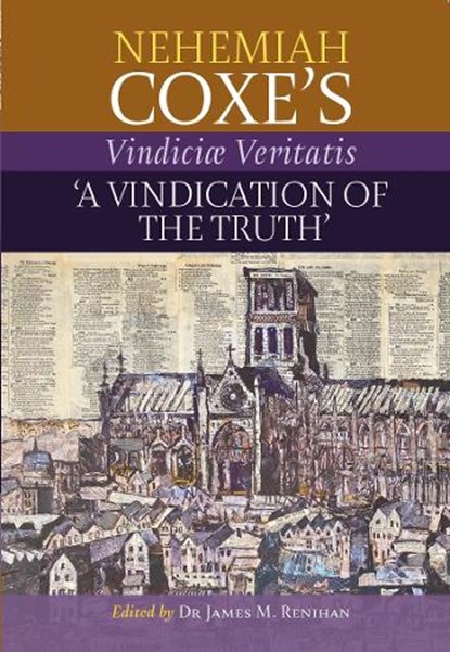 Nehemiah Coxe's Vindiciæ Veritatis, niet bekend - Gebonden - 9781739972776