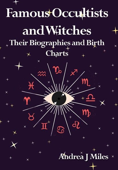 Famous Occultists and Witches, Andrea J Miles - Paperback - 9781739973315