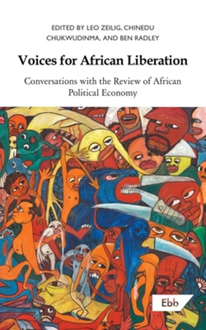Voices for African Liberation, Leo Zeilig ; Chinedu Chukwudinma ; Ben Radley - Paperback - 9781739985202