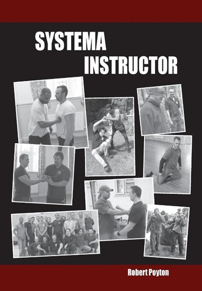 Systema Instructor, Robert Poyton - Paperback - 9781739985578