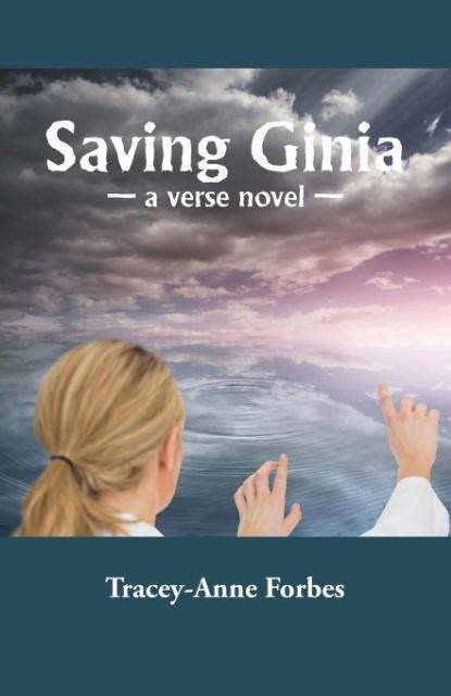Saving Ginia, Tracey-Anne Forbes - Paperback - 9781740278737