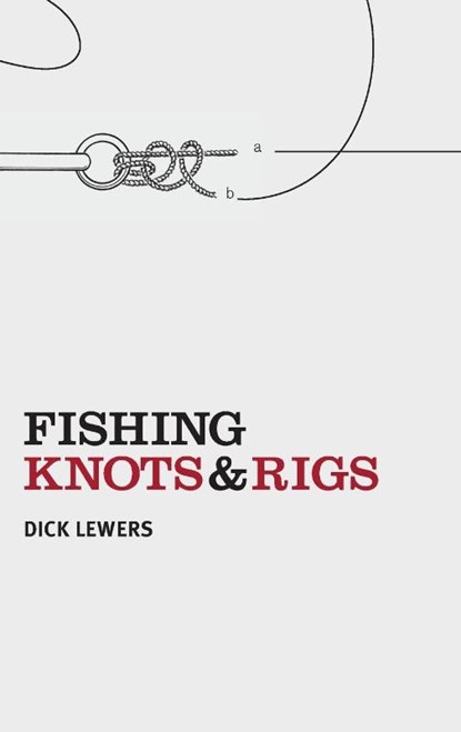 Fishing Knots & Rigs, Dick Lewers - Paperback - 9781741101966