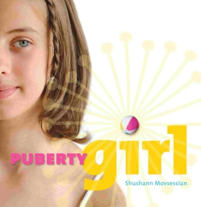 Puberty Girl, Shushann Movsessian - Paperback - 9781741141047