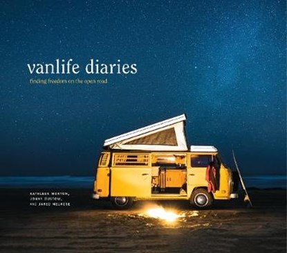 Vanlife Diaries, Kathleen Morton ; Jonny Dustow ; Jared Melrose - Gebonden - 9781741176759