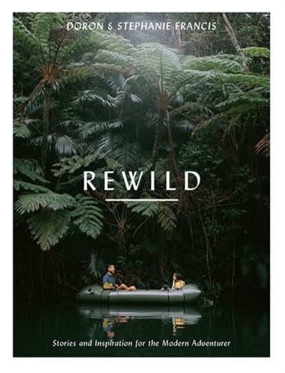 Rewild, Doron Francis ; Stephanie Francis - Paperback - 9781741177596