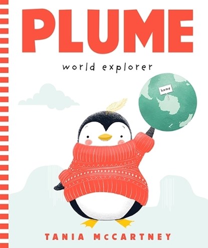 Plume: World Explorer, Tania McCartney - Gebonden - 9781741177664