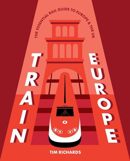 Train Europe, Tim Richards - Paperback - 9781741179385