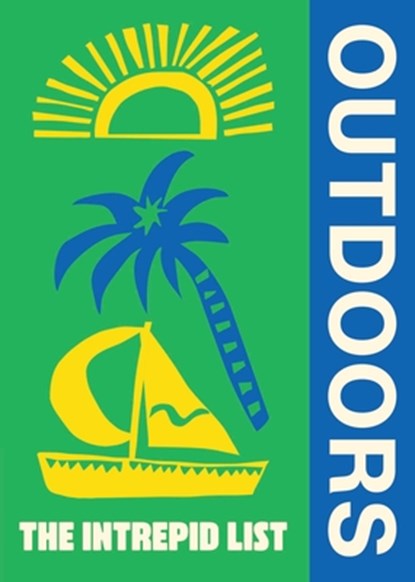 The Intrepid List Outdoors, Intrepid - Paperback - 9781741179798