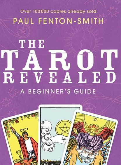 TAROT REVEALED, Paul Fenton-Smith - Paperback - 9781741752595
