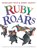 Ruby Roars, Kerry Argent ; Margaret Wild - Paperback - 9781741757521