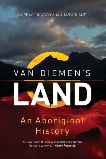 Van Diemen's Land, Murray Johnson ; Ian McFarlane - Paperback - 9781742234212