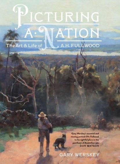 Picturing a Nation, Gary Werskey - Gebonden - 9781742236681