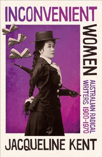 Inconvenient Women, Jacqueline Kent - Paperback - 9781742237503
