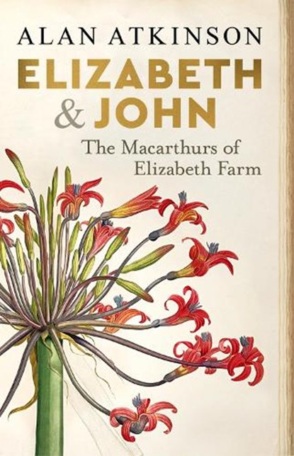Elizabeth and John, Alan Atkinson - Paperback - 9781742237565