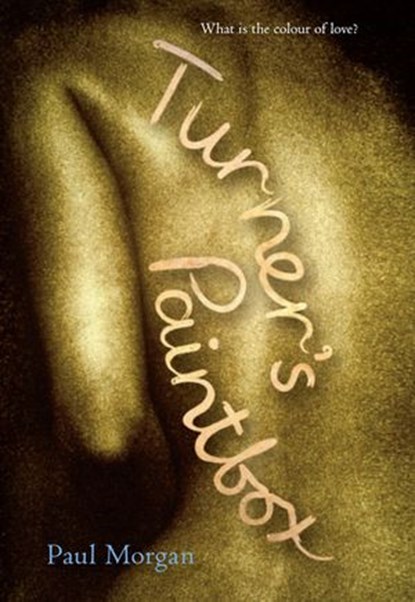 Turner's Paintbox, Paul Morgan - Ebook - 9781742280547