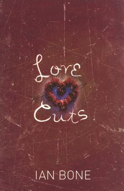 Love Cuts, Ian Bone - Ebook - 9781742281155
