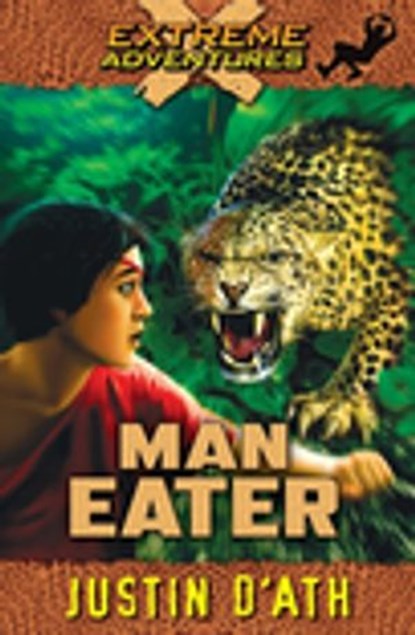 Man Eater: Extreme Adventures, Justin D'Ath - Ebook - 9781742282114