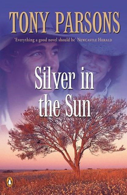 Silver in the Sun, Tony Parsons - Ebook - 9781742284484