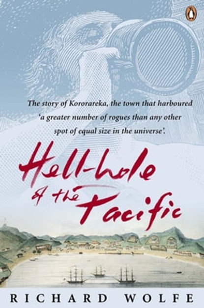 Hellhole of the Pacific, Richard Wolfe - Ebook - 9781742287140