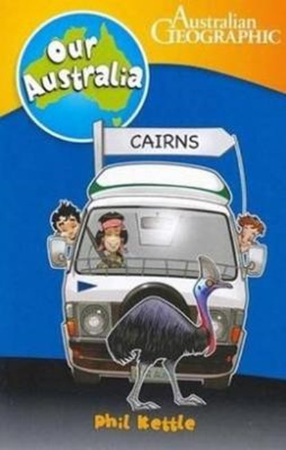 Our.Australia: Cairns, Phil Kettle - Paperback - 9781742453118