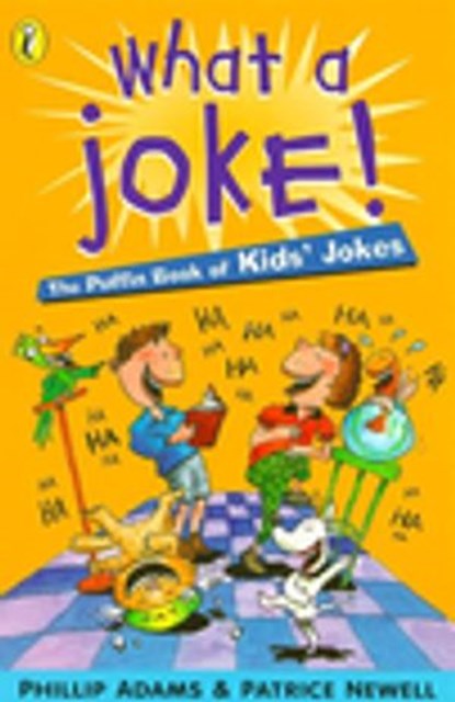 What a Joke!, Patrice Newell ; Phillip Adams - Ebook - 9781742530048