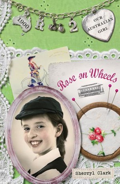 Our Australian Girl: Rose on Wheels (Book 2), Sherryl Clark - Ebook - 9781742533339