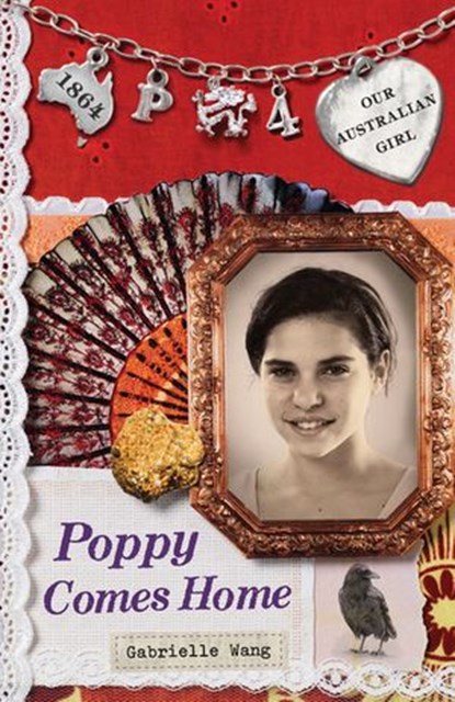 Our Australian Girl: Poppy Comes Home (Book 4), Gabrielle Wang - Ebook - 9781742534114