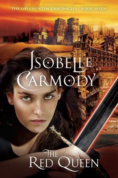The Red Queen: The Obernewtyn Chronicles Volume 7, Isobelle Carmody - Ebook - 9781742538228