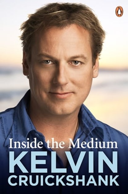 Inside the Medium, Kelvin Cruickshank - Ebook - 9781742539089