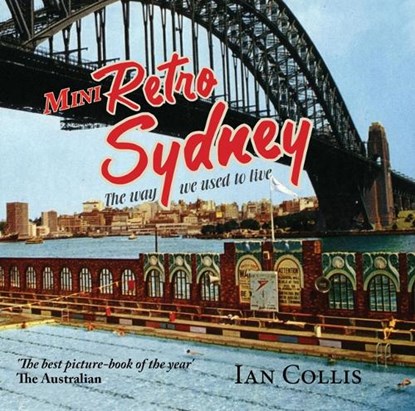 Retro Sydney - Mini, Ian Collis - Paperback - 9781742577845