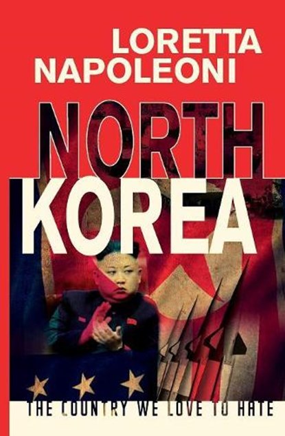 North Korea, NAPOLEONI,  Loretta - Paperback - 9781742589817