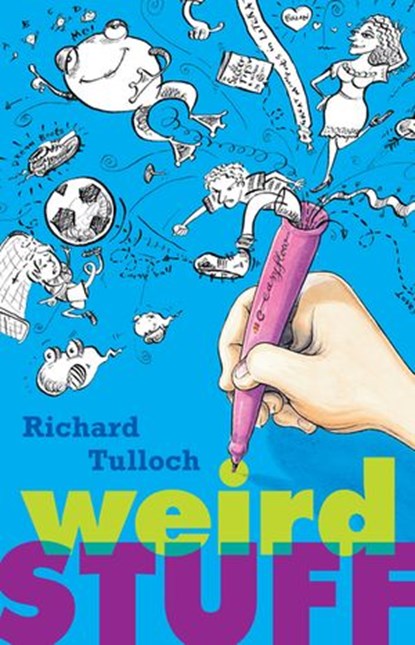 Weird Stuff, Richard Tulloch - Ebook - 9781742747477