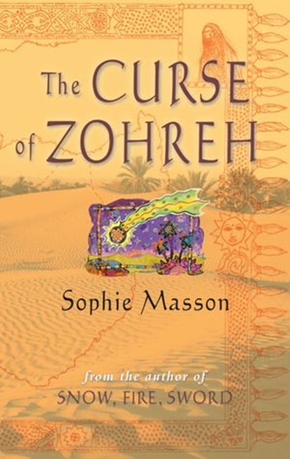 The Curse Of Zohreh, Sophie Masson - Ebook - 9781742747859