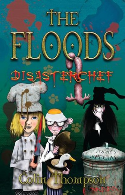 Floods 11: Disasterchef, Colin Thompson - Ebook - 9781742756479