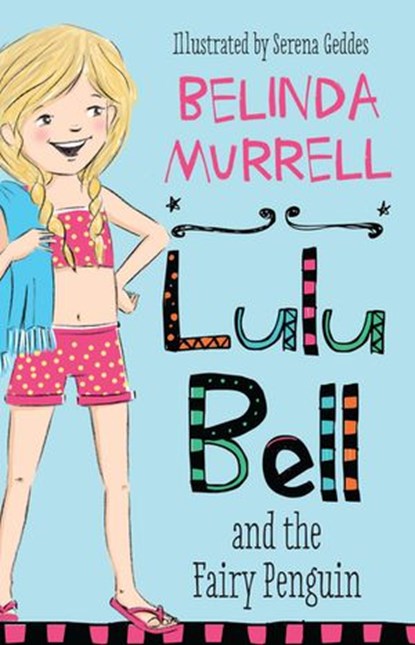 Lulu Bell and the Fairy Penguin, Belinda Murrell - Ebook - 9781742758787