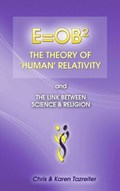 E=OB2 The Theory of ’Human’ Relativity
