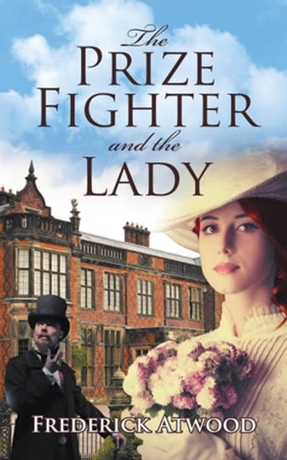 The Prize Fighter and the Lady, Frederick Atwood - Ebook - 9781742845296